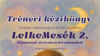 Lelkemesék 2. kötet - foglalkozásvezetőknek ajó